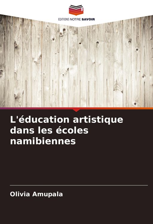 Produktbild: L'&eacute;ducation artistique dans les &eacute;coles namibiennes