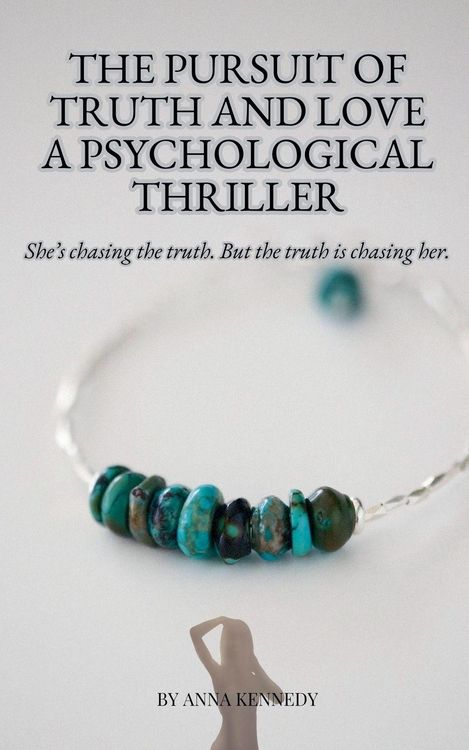 Produktbild: The Pursuit of Truth and Love A Psychological Thriller