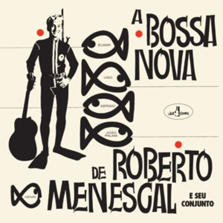 A Bossa Nova de Roberto Menescal (Limited Edition)