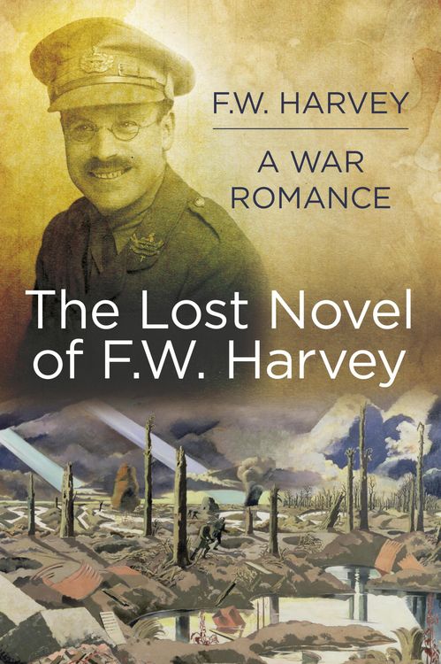 Produktbild: The Lost Novel of F.W. Harvey: A War Romance