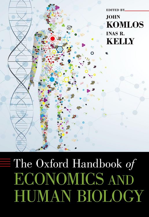 Produktbild: The Oxford Handbook of Economics and Human Biology