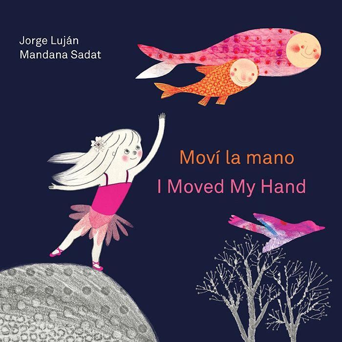 Produktbild: Mov&iacute; la mano / I Moved My Hand
