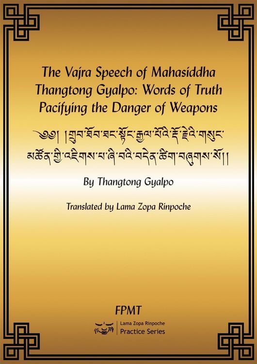 Produktbild: The Vajra Speech of Mahasiddha Thangtong Gyalpo: Words of Truth Pacifying the Danger of Weapons eBook