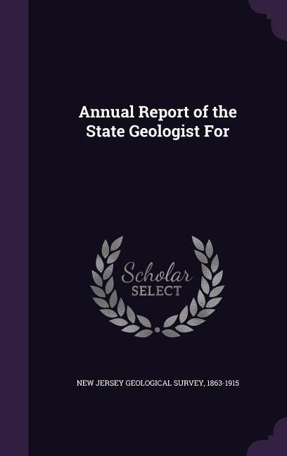 Produktbild: Annual Report of the State Geologist For