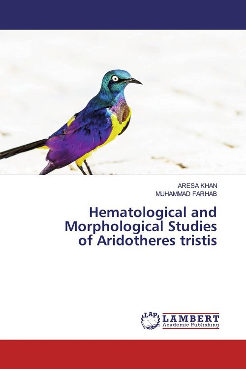 Produktbild: Hematological and Morphological Studies of Aridotheres tristis