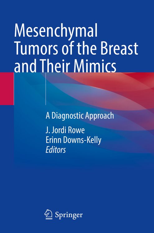Produktbild: Mesenchymal Tumors of the Breast and Their Mimics