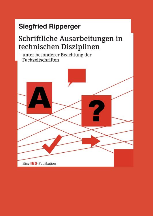 Produktbild: Schriftliche Ausarbeitungen in technischen Disziplinen