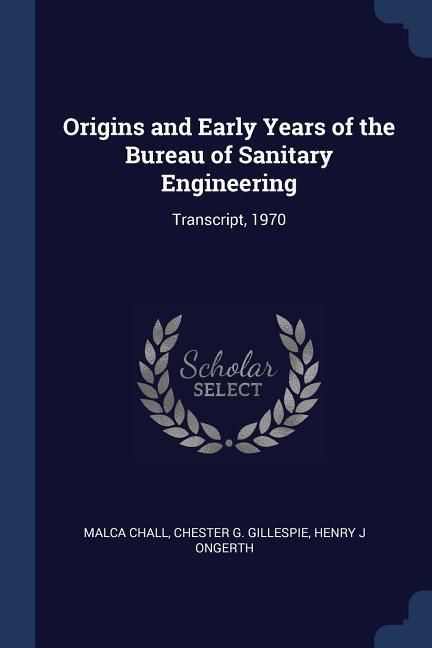 Produktbild: Origins and Early Years of the Bureau of Sanitary Engineering