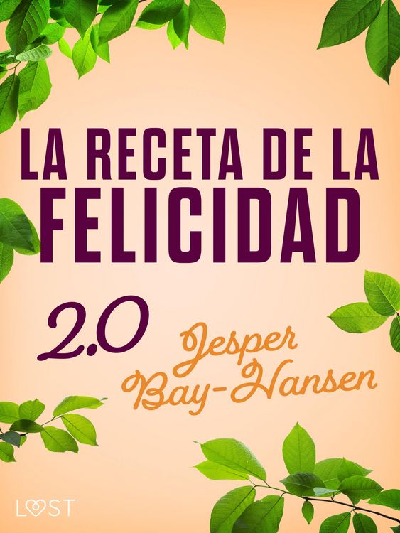 Produktbild: La receta de la felicidad 2.0