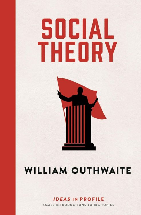 Produktbild: Social Theory: Ideas in Profile