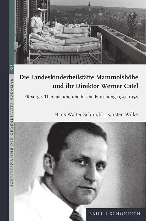 Produktbild: Die Landeskinderheilst&auml;tte Mammolsh&ouml;he und ihr Direktor Werner Catel