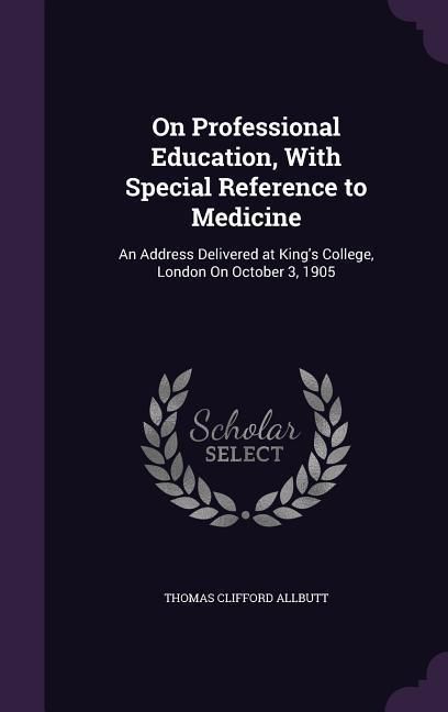 Produktbild: On Professional Education, With Special Reference to Medicine