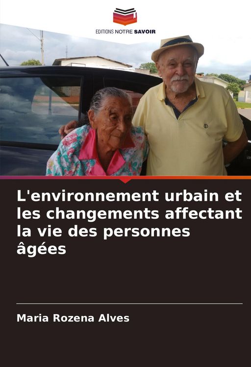 Produktbild: L'environnement urbain et les changements affectant la vie des personnes &acirc;g&eacute;es