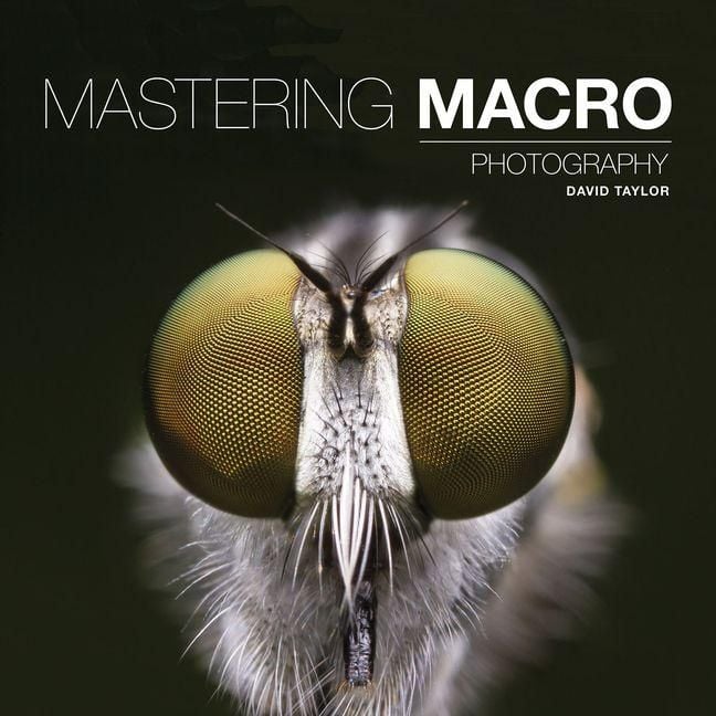 Produktbild: Mastering Macro Photography
