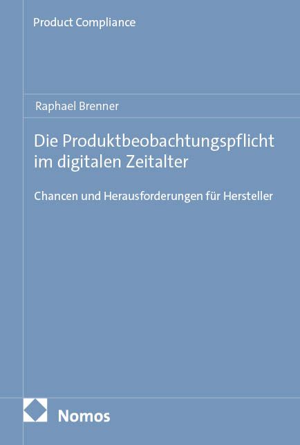 Produktbild: Die Produktbeobachtungspflicht im digitalen Zeitalter