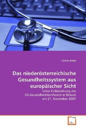 Produktbild: Kainz, C: Das nieder&ouml;sterreichische Gesundheitssystem aus eu