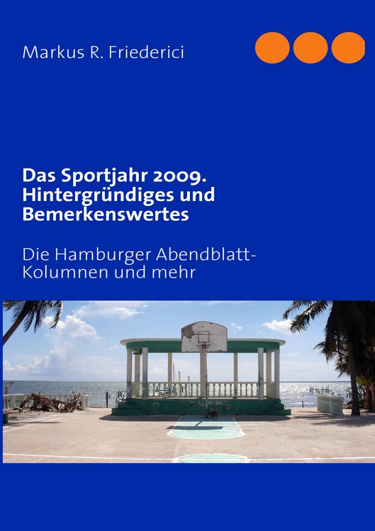Produktbild: Das Sportjahr 2009. Hintergr&uuml;ndiges und Bemerkenswertes