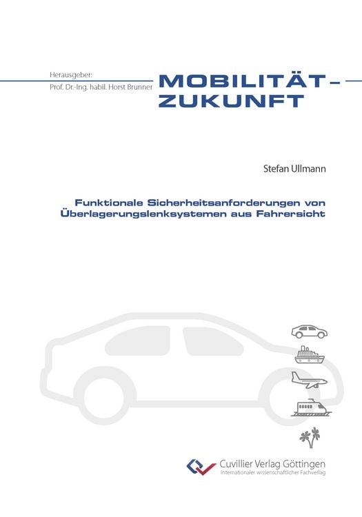 Produktbild: Funktionale Sicherheitsanforderungen von &Uuml;berlagerungslenksystemen aus Fahrersicht