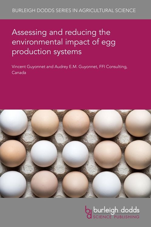 Produktbild: Assessing and reducing the environmental impact of egg production systems