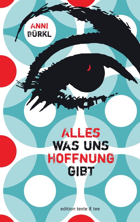 Produktbild: Alles was uns Hoffnung gibt