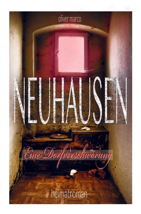 Neuhausen - Eine Dorfverschwörung