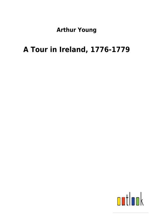 Produktbild: A Tour in Ireland, 1776-1779