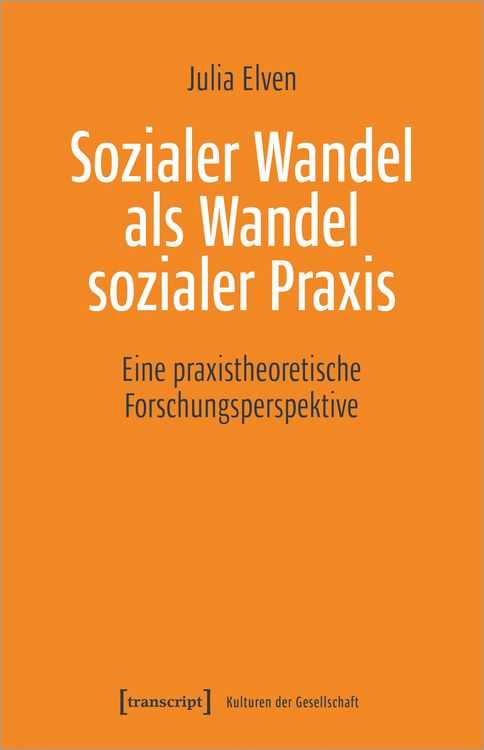Produktbild: Sozialer Wandel als Wandel sozialer Praxis