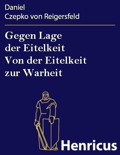 Produktbild: Gegen Lage der Eitelkeit Von der Eitelkeit zur Warheit