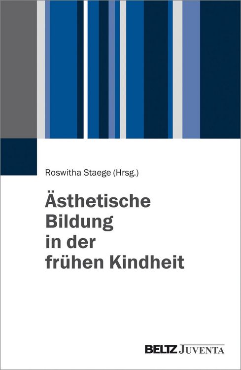 Produktbild: &Auml;sthetische Bildung in der fr&uuml;hen Kindheit
