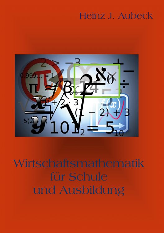 Produktbild: Wirtschaftsmathematik f&uuml;r Schule und Ausbildung
