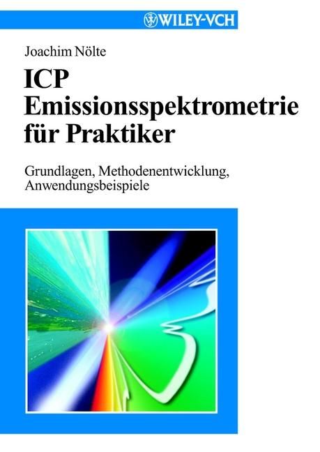 Produktbild: ICP Emissionsspektrometrie für Praktiker