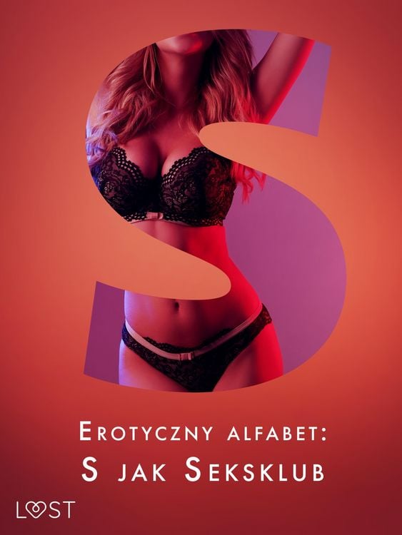 Produktbild: Erotyczny alfabet: S jak Seksklub - zbi&oacute;r opowiada&iquest;&nbsp;