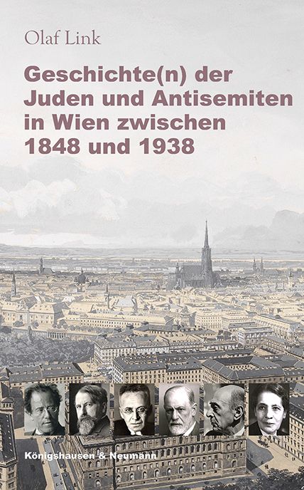 Produktbild: Geschichte(n) der Juden und Antisemiten in Wien zwischen 1848 und 1938
