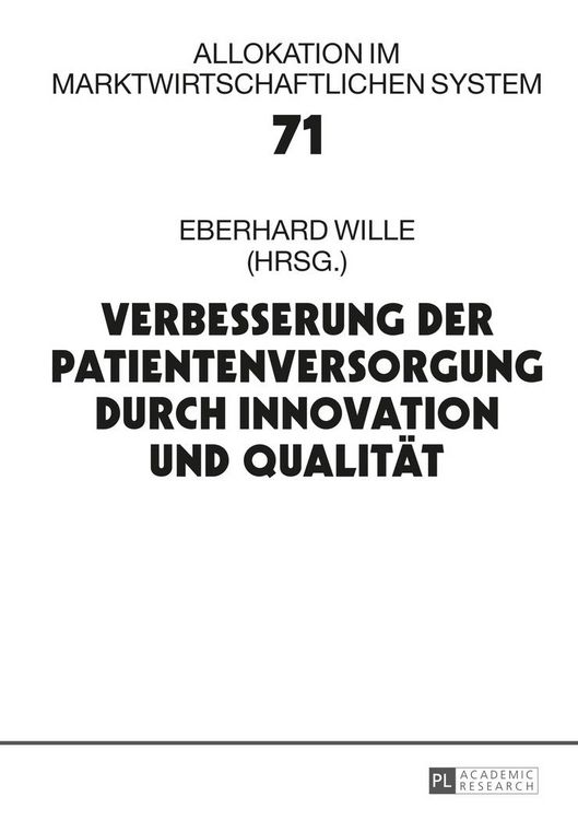 Produktbild: Verbesserung der Patientenversorgung durch Innovation und Qualitaet