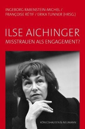 Produktbild: Ilse Aichinger - Misstrauen als Engagement