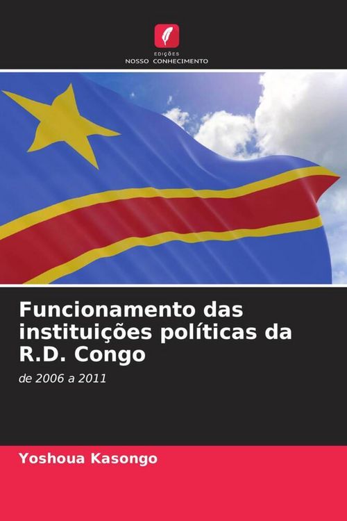 Produktbild: Funcionamento das institui&ccedil;&otilde;es pol&iacute;ticas da R.D. Congo
