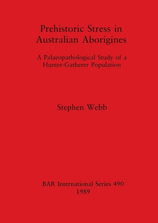 Produktbild: Prehistoric Stress in Australian Aborigines