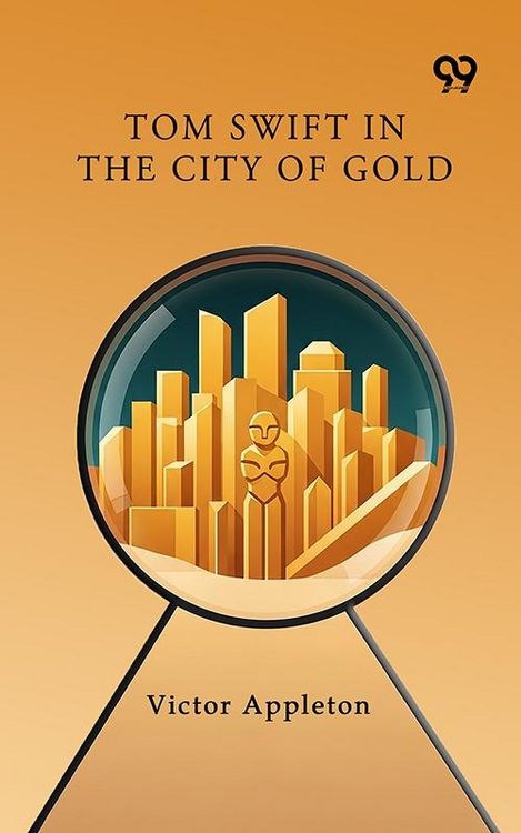 Produktbild: Tom Swift In The City Of Gold