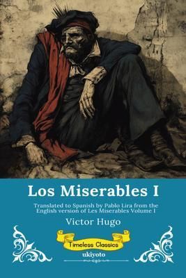 Produktbild: Los Miserables Volumen I | Spanish Version of Les Miserables Volume I