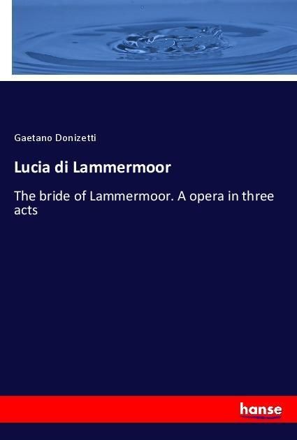 Produktbild: Lucia di Lammermoor