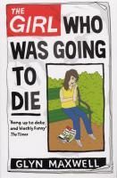Produktbild: The Girl Who Was Going To Die