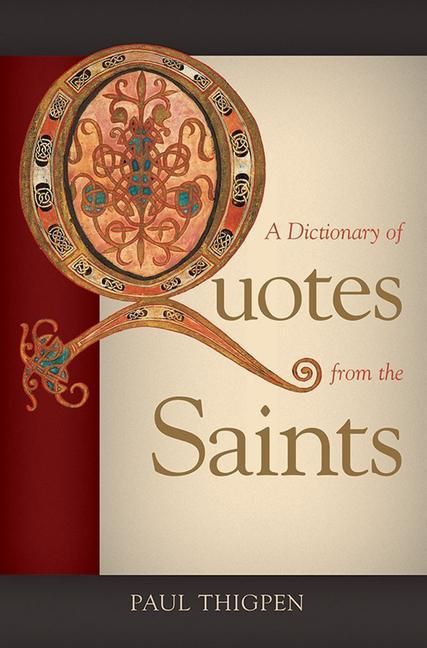Produktbild: A Dictionary of Quotes from the Saints