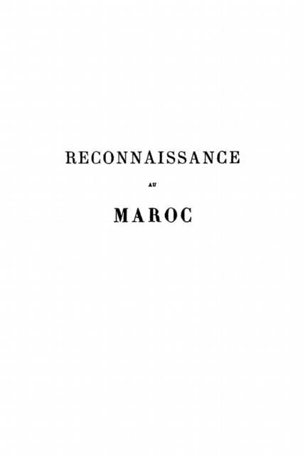 Produktbild: Reconnaissance Au Maroc (1883-1884)