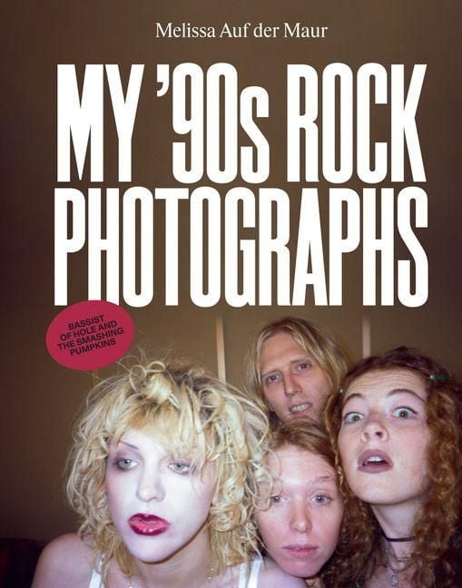 Produktbild: Melissa Auf Der Maur: My '90s Rock Photographs