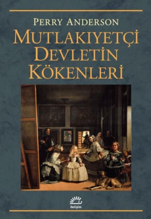 Produktbild: Mutlakiyetci Devletin K&ouml;kenleri
