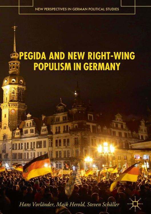 Produktbild: PEGIDA and New Right-Wing Populism in Germany