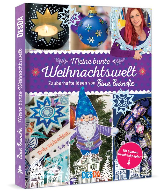 Produktbild: Meine bunte Weihnachtswelt:Zauberhafte Ideen von Bine Br&auml;ndle