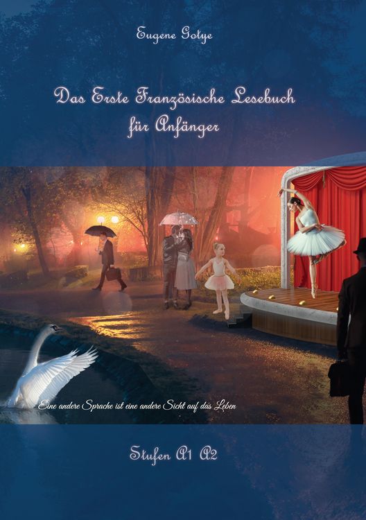 Produktbild: Das Erste Franz&ouml;sische Lesebuch f&uuml;r Anf&auml;nger