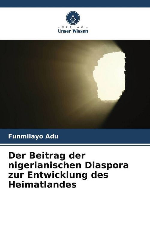 Produktbild: Der Beitrag der nigerianischen Diaspora zur Entwicklung des Heimatlandes