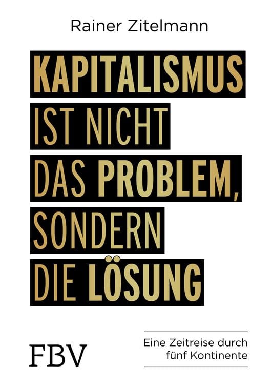 Produktbild: Kapitalismus ist nicht das Problem, sondern die L&ouml;sung